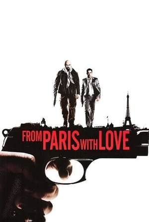 From Paris with Love (2010) Hindi Dual Audio 480p BluRay 300MB From Paris with Love (2010) Hindi Dual Audio 480p BluRay 300MB