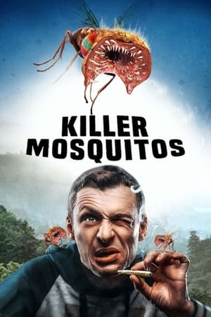 Killer Mosquitos (2018) Hindi Dual Audio 480p BluRay 300MB Killer Mosquitos (2018) Hindi Dual Audio 480p BluRay 300MB