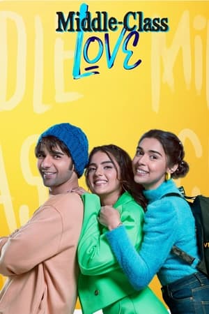 Middle Class Love 2022 Hindi Movie HDRip 720p – 480p Middle Class Love 2022 Hindi Movie HDRip 720p – 480p