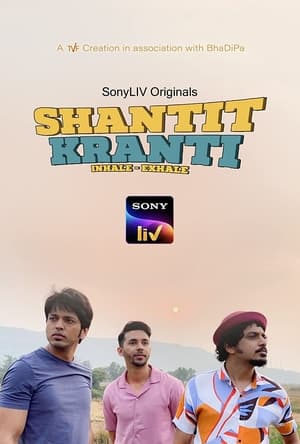 Shantit Kranti (2021) Season 1 Hindi 720p (Complete) Shantit Kranti (2021) Season 1 Hindi 720p (Complete)